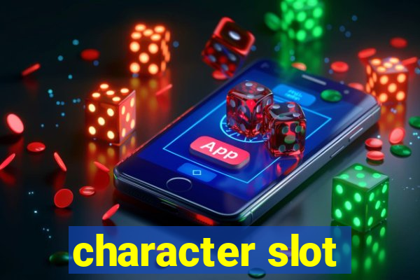 character slot