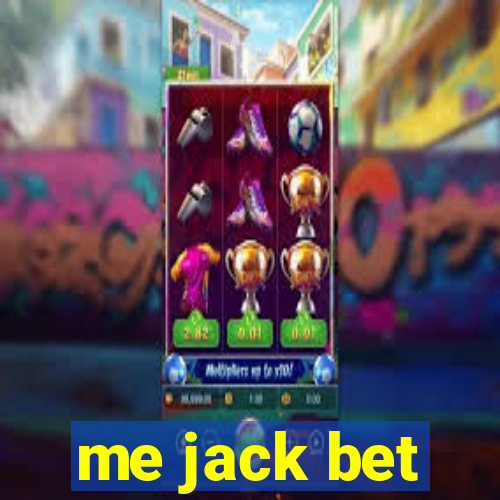 me jack bet