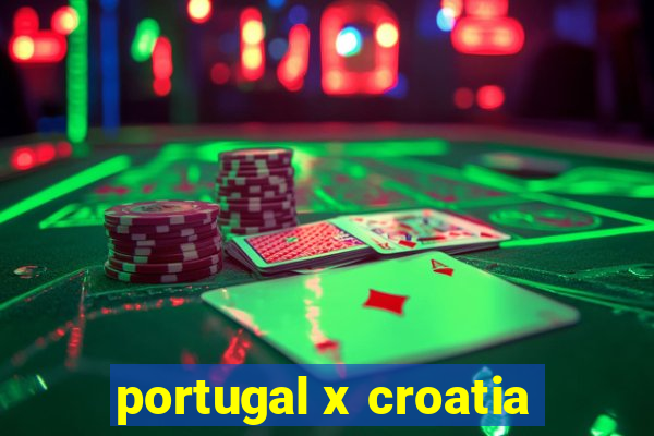 portugal x croatia