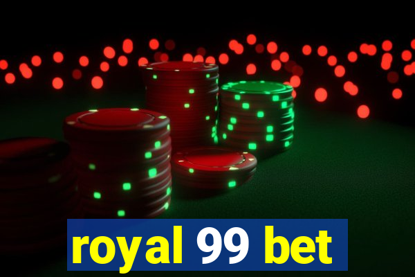 royal 99 bet