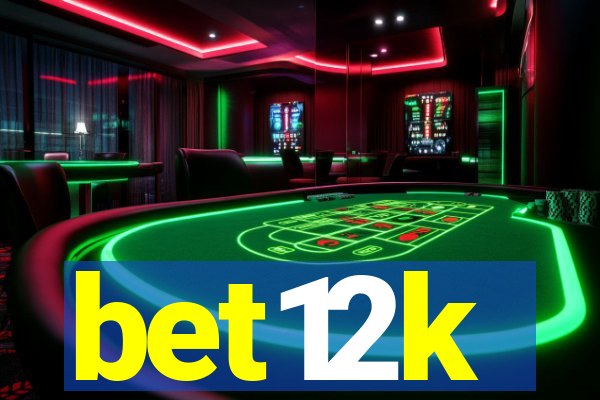 bet12k