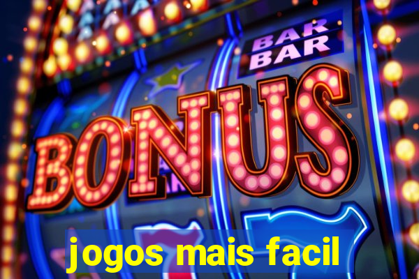 jogos mais facil