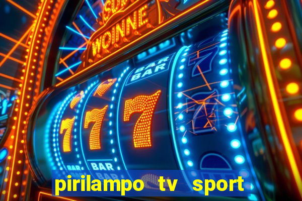 pirilampo tv sport tv 5