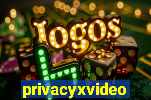 privacyxvideo