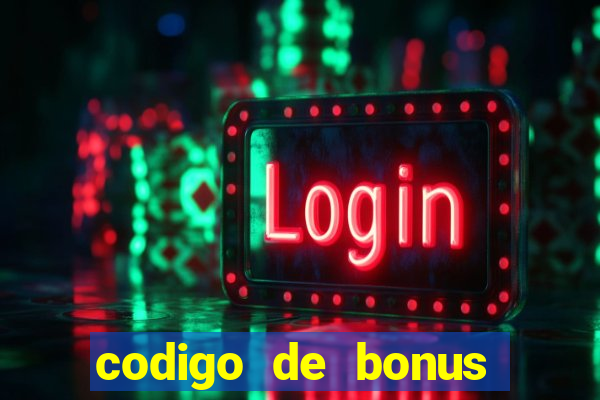 codigo de bonus estrela bet