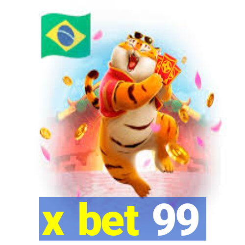 x bet 99