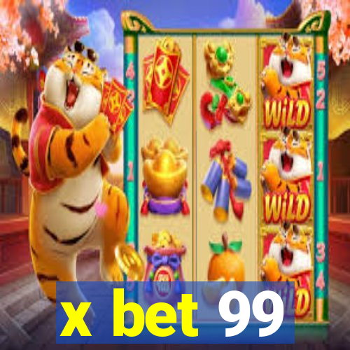 x bet 99