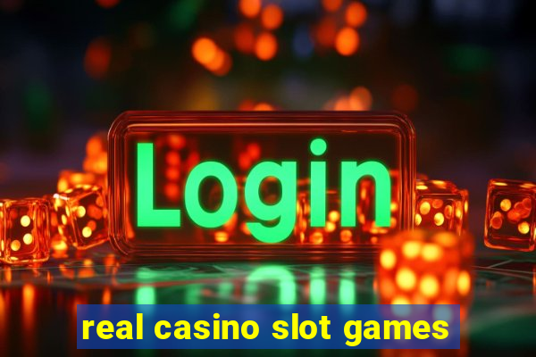 real casino slot games