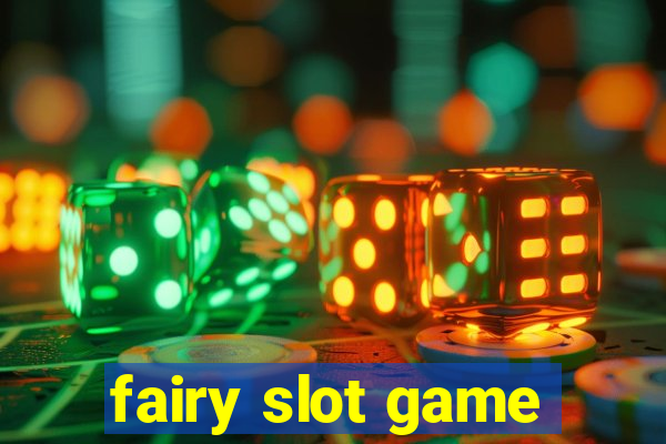 fairy slot game