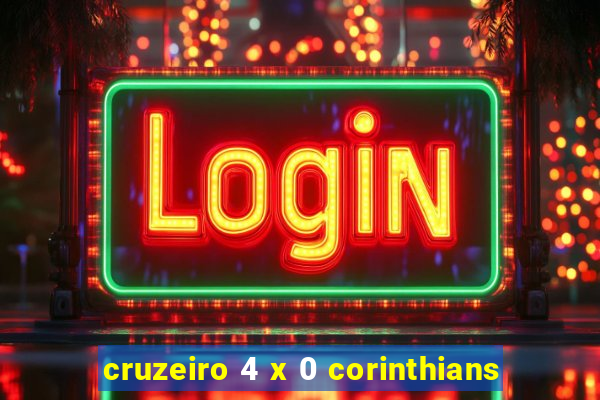 cruzeiro 4 x 0 corinthians