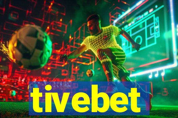 tivebet