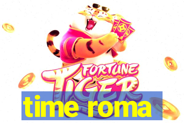 time roma