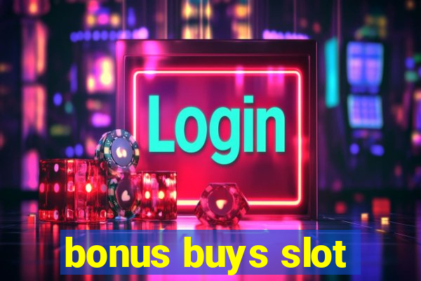 bonus buys slot