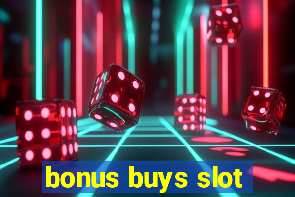 bonus buys slot