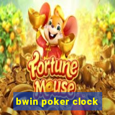 bwin poker clock