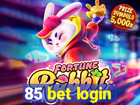 85 bet login