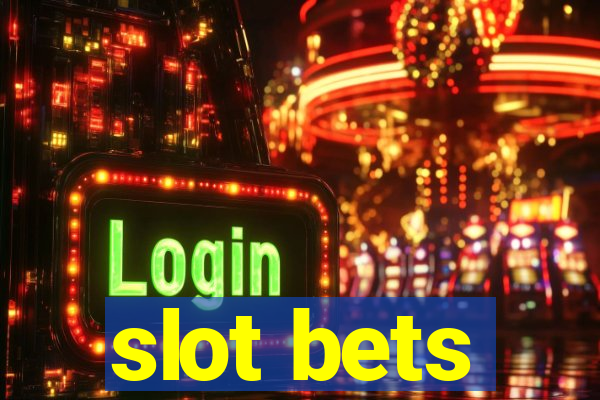 slot bets