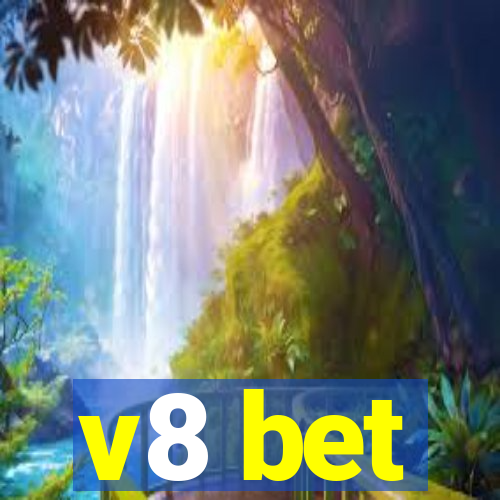 v8 bet