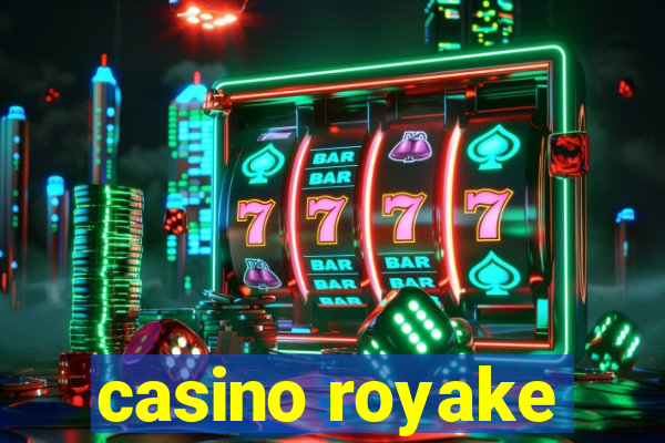 casino royake