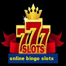 online bingo slots