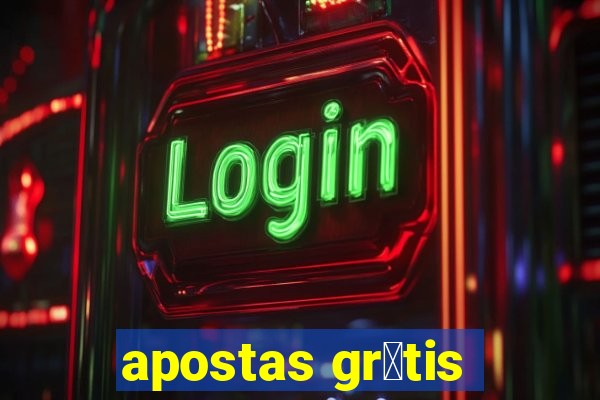 apostas gr谩tis