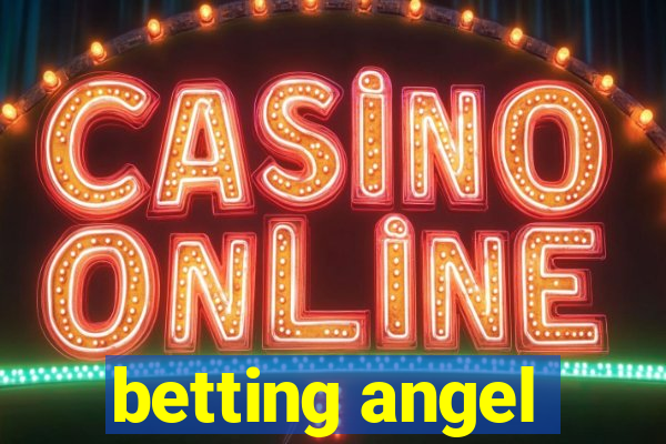 betting angel