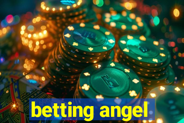 betting angel