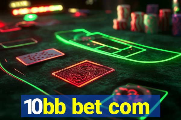 10bb bet com