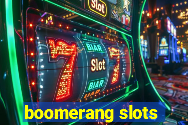 boomerang slots