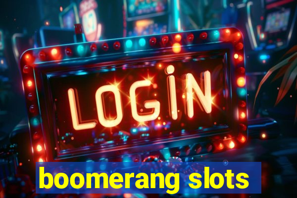 boomerang slots