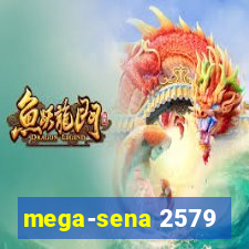 mega-sena 2579