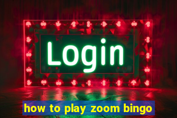 how to play zoom bingo