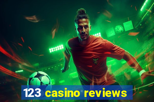 123 casino reviews