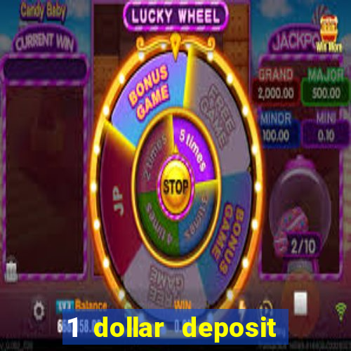 1 dollar deposit casino canada