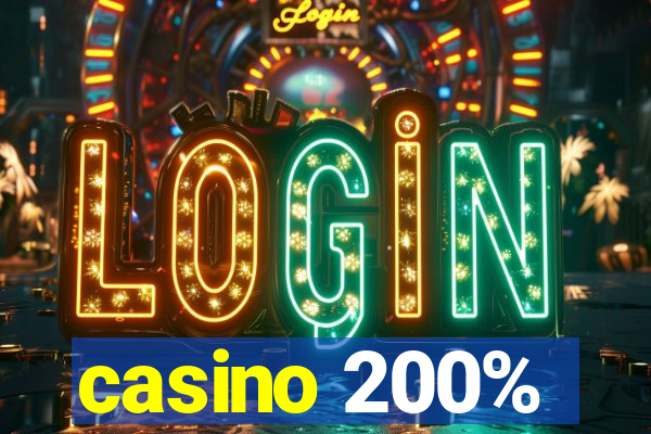 casino 200%