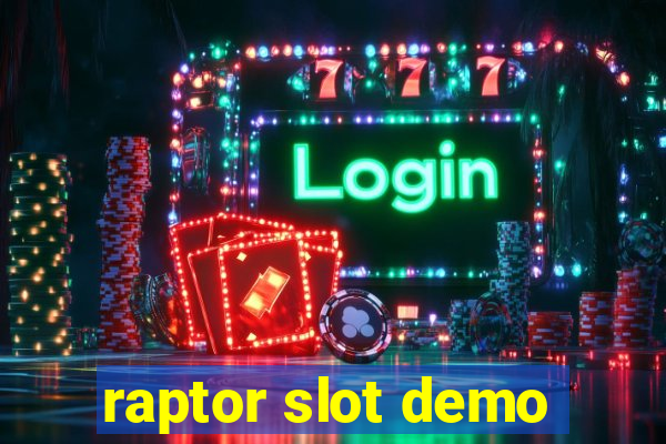 raptor slot demo