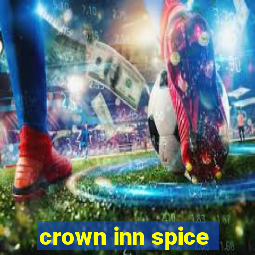 crown inn spice