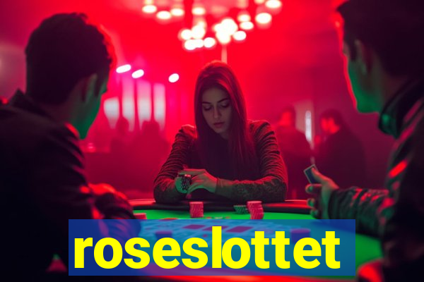 roseslottet