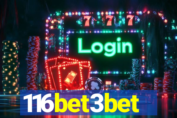 116bet3bet