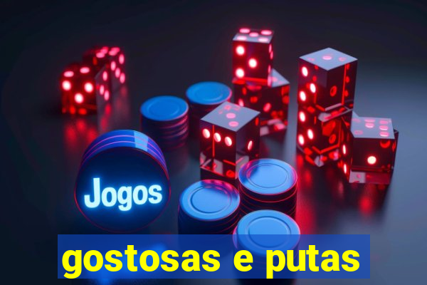 gostosas e putas