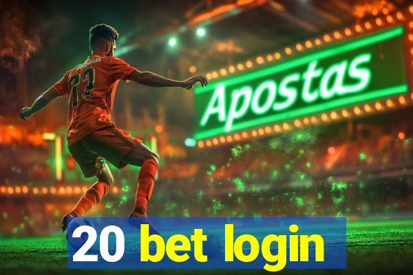 20 bet login