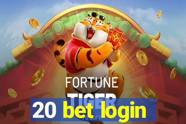 20 bet login