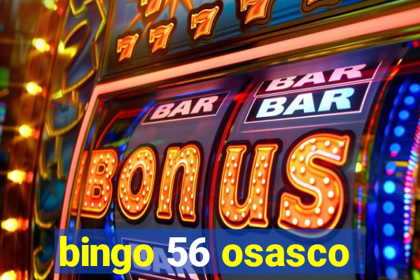 bingo 56 osasco