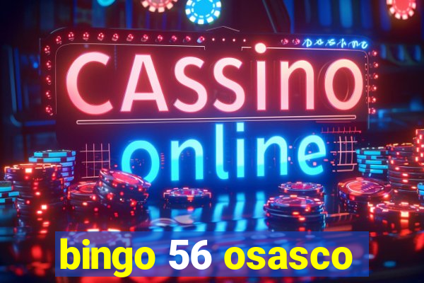 bingo 56 osasco