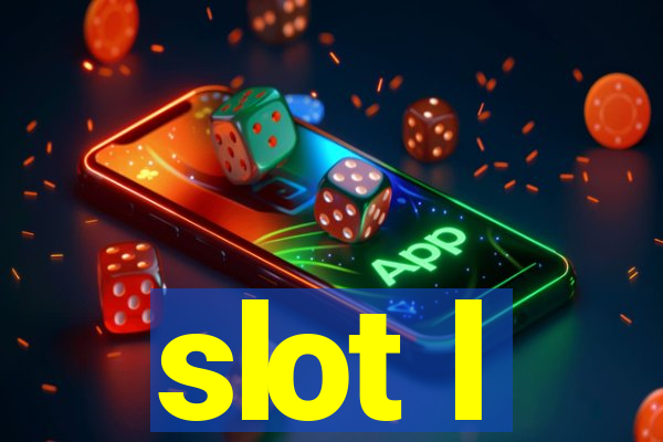 slot l