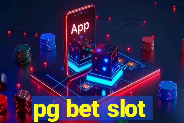 pg bet slot