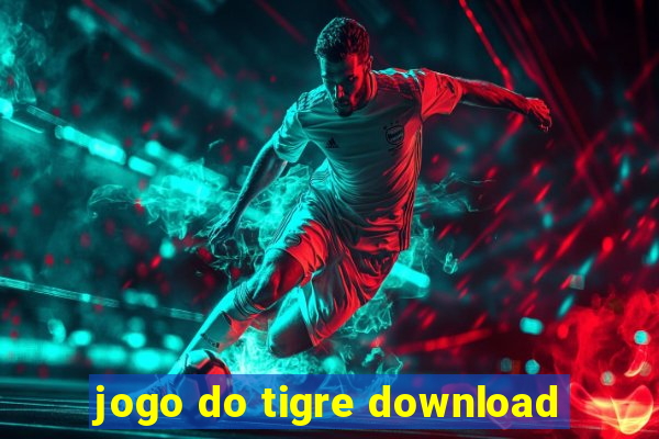 jogo do tigre download