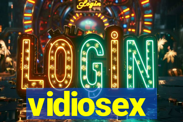 vidiosex