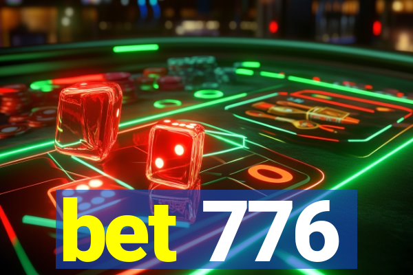 bet 776