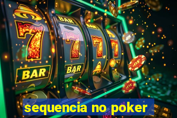 sequencia no poker